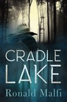Cradle Lake - Ronald Malfi - 9781504064842