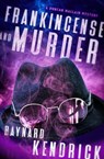 Frankincense and Murder - Baynard Kendrick - 9781504065542
