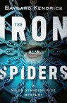 The Iron Spiders - Baynard Kendrick - 9781504065665