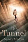 The Tunnel - Baynard Kendrick - 9781504065672