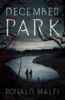 December Park - Ronald Malfi - 9781504066860