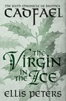 The Virgin in the Ice - Ellis Peters - 9781504067515