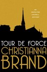 Tour De Force - Christianna Brand - 9781504068062