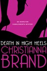 Death in High Heels - Christianna Brand - 9781504068079