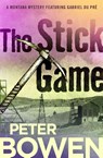The Stick Game - Peter Bowen - 9781504068345