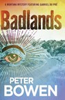 Badlands - Peter Bowen - 9781504068376