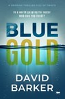 Blue Gold - David Barker - 9781504069366