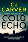 Cold Echo - CJ Carver - 9781504069779