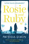 Rosie and Ruby - Patricia Dixon - 9781504070003
