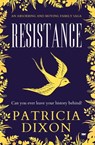 Resistance - Patricia Dixon - 9781504070089