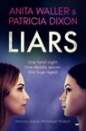 Liars - Anita Waller ; Patricia Dixon - 9781504072267