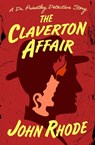 The Claverton Affair - John Rhode - 9781504072762