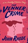 The Venner Crime - John Rhode - 9781504072793