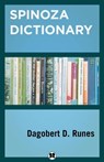Spinoza Dictionary - Dagobert D. Runes - 9781504074698
