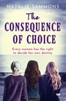 The Consequence of Choice - Natalie Sammons - 9781504075213