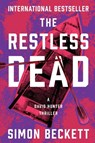 The Restless Dead - Simon Beckett - 9781504076173