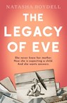 The Legacy of Eve - Natasha Boydell - 9781504076944