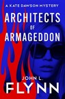 Architects of Armageddon - John L. Flynn - 9781504078818
