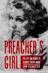 Preacher's Girl - Jim Schutze - 9781504081597