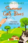 Summer Cat Blues - Alison O'Leary - 9781504081887