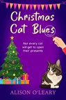 Christmas Cat Blues - Alison O'Leary - 9781504082495