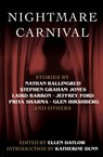 Nightmare Carnival - Katherine Dunn ; N. Lee Wood ; Priya Sharma ; Nick Mamatas ; A.C. Wise ; Terry Dowling ; Joel Lane ; Glen Hirshberg ; Jeffrey Ford ; Dennis Danvers ; Genevieve Valentine ; Stephen Graham Jones ; Robert Shearman ; Nathan Ballingrud ; Laird Barron ; Livia L - 9781504082730
