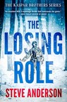 The Losing Role - Steve Anderson - 9781504084895