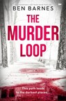 The Murder Loop - Ben Barnes - 9781504086691