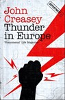 Thunder in Europe - John Creasey - 9781504087476