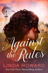 Against the Rules - Linda Howard - 9781504087803
