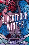 Blackthorn Winter - Liz Williams - 9781504088220