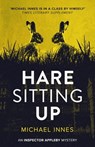Hare Sitting Up - Michael Innes - 9781504088268