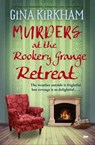 Murders at the Rookery Grange Retreat - Gina Kirkham - 9781504089531