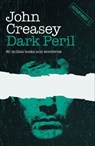 Dark Peril - John Creasey - 9781504089883