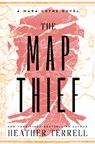 The Map Thief - Heather Terrell - 9781504090063