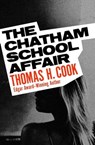 The Chatham School Affair - Thomas H. Cook - 9781504091688