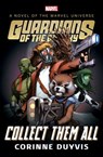 Guardians of the Galaxy: Collect Them All - Corinne Duyvis - 9781504092951