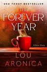 The Forever Year - Lou Aronica - 9781504093293