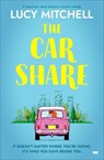 The Car Share - Lucy Mitchell - 9781504094412