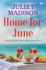 Home for June - Juliet Madison - 9781504094931