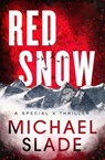 Red Snow - Michael Slade - 9781504095877