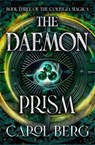 The Daemon Prism - Carol Berg - 9781504096546