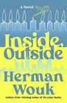 Inside, Outside - Herman Wouk - 9781504096577