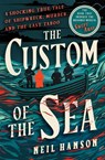 The Custom of the Sea - Neil Hanson - 9781504096898