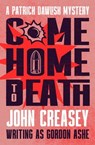 Come Home to Death - John Creasey - 9781504098014
