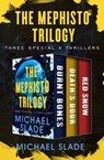 The Mephisto Trilogy - Michael Slade - 9781504098410