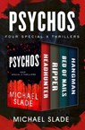 Psychos - Michael Slade - 9781504098427