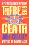 There Goes Death - John Creasey - 9781504098588
