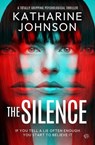 The Silence - Katharine Johnson - 9781504099547