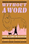 Without a Word - Carol Lea Benjamin - 9781504099721